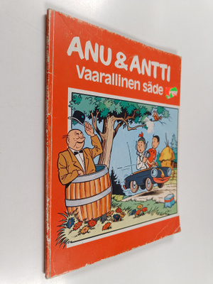 Willy Vandersteen : Anu & Antti : Vaarallinen säde