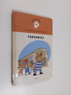 Tittamari Marttinen : Turvamies