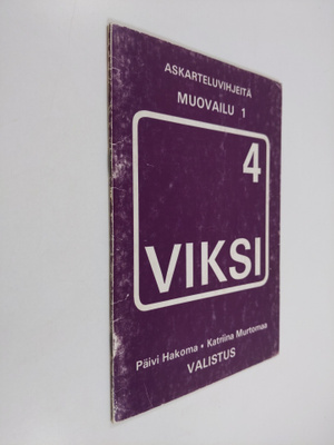 Viksi 4 : Muovailu 1