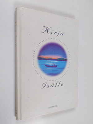 Marja Leena ym. (toim.) Laaksonen : Kirja isälle