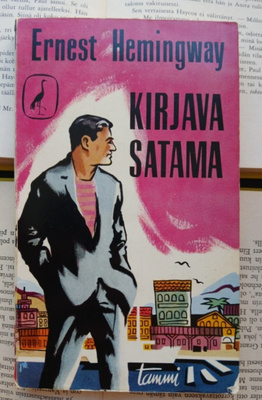 Ernest Hemingway - Kirjava satama (pokkari)