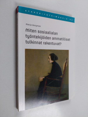 Merja Borgman : Miten sosiaalialan työntekijöiden ammatil...