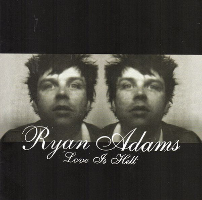 RYAN ADAMS:LOVE IS HELL CD