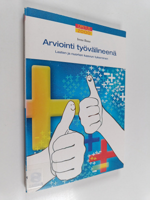 Irene Ihme : Arviointi työvälineenä : lasten ja nuorten k...