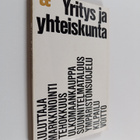 Harriet ym. (toim.) Magnusson : Yritys ja yhteiskunta - pikkukuva 1