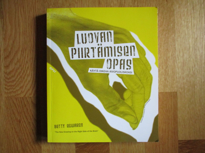 LUOVAN PIIRTÄMISEN OPAS Betty Edwards * OPUS 2005