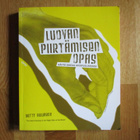 LUOVAN PIIRTÄMISEN OPAS Betty Edwards * OPUS 2005 - pikkukuva 1