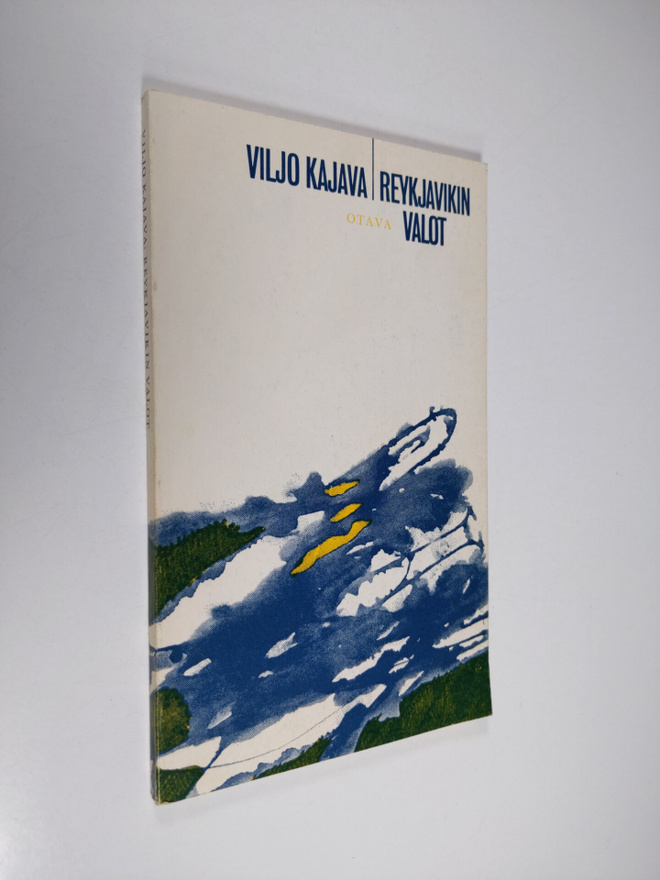 Viljo Kajava : Reykjavikin valot : runoja