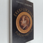 Hannu Leinonen : Erkki Liikanen : euron herttua - pikkukuva 1