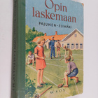 Väinö Pajunen : Opin laskemaan M 1 : maaseudun kansakoulu... - pikkukuva 1