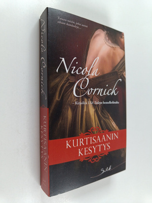 Nicola Cornick : Kurtisaanin kesytys