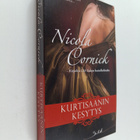 Nicola Cornick : Kurtisaanin kesytys - pikkukuva 1