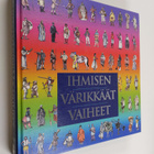 Ilkka Salama : Ihmisen värikkäät vaiheet - pikkukuva 1