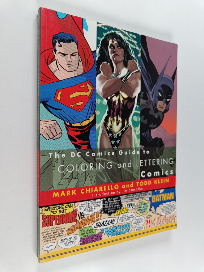 Todd Klein ym. : The DC Comics Guide to Coloring and Lett...