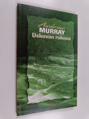 Andrew Murray : Uskovan rukous