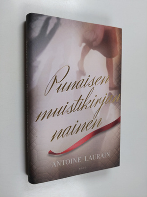 Antoine Laurain : Punaisen muistikirjan nainen