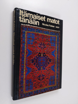Nicolas Fokker : Itämaiset matot tänään