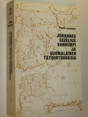Pentti Laasonen : Johannes Gezelius vanhempi ja suomalain...