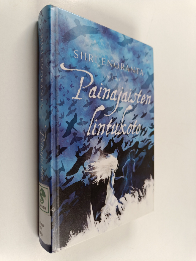 Siiri Enoranta : Painajaisten lintukoto