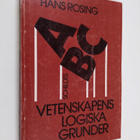 Hans Rosing : Vetenskapens logiska grunder - pikkukuva 1