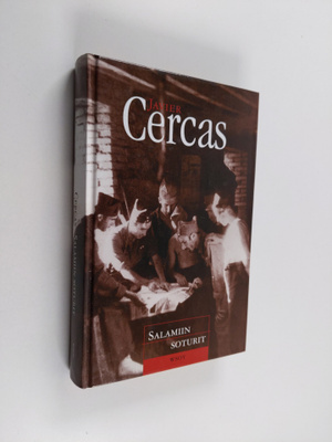 Javier Cercas : Salamiin soturit