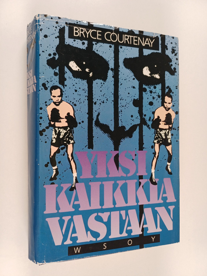 Bryce Courtenay : Yksi kaikkia vastaan