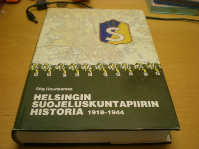Stig Roudasmaa: Helsingin Suojeluskuntapiirin historia 1918