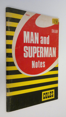 Coles notes : Shaw, Man and Superman