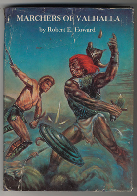 Robert E. Howard: Marchers of Valhalla (sid.+kp.)