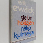 Erik Ewalds : Sielunhoitajan näkökulmasta - pikkukuva 1
