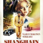 Shanghain Yllätys - DVD - pikkukuva 1
