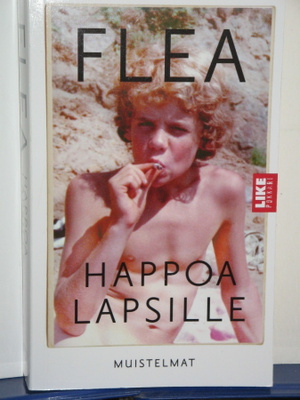 Michael Balzary : FLEA  HAPPOA LAPSILLE  Muistelmat