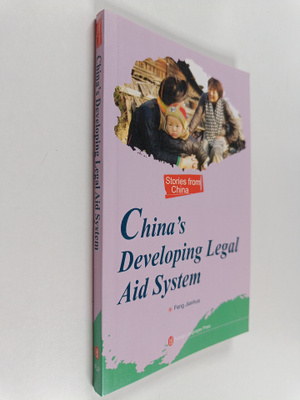 Jianhua Feng : China's developing legal aid system