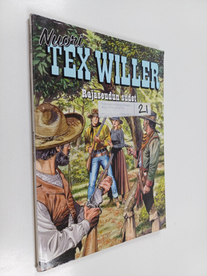 Nuori Tex Willer : Rajaseudun sudet