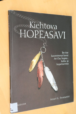 Swatantri : Kiehtova hopeasavi Tee itse ( 2.p. 2010 k.po )
