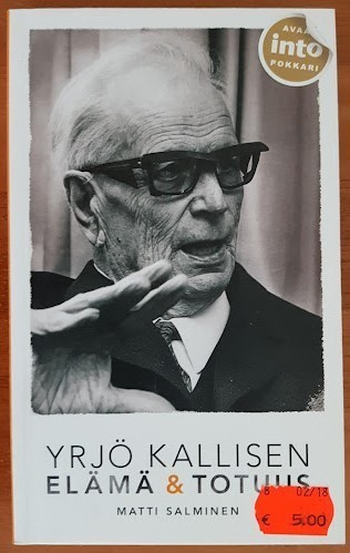 Matti Salminen: Yrjö Kallisen elämä & totuus