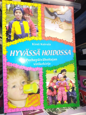Kirsti Koivula : Hyvässä hoidossa