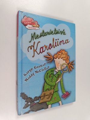 Karyn Gorman : Mestarietsivä Karoliina