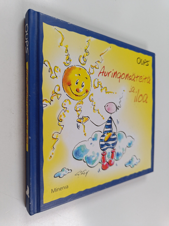 Kurt Hörtenhuber : Oups : auringonsäteitä ja iloa