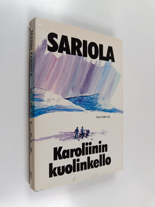 Mauri Sariola : Karoliinin kuolinkello : jännitysromaani