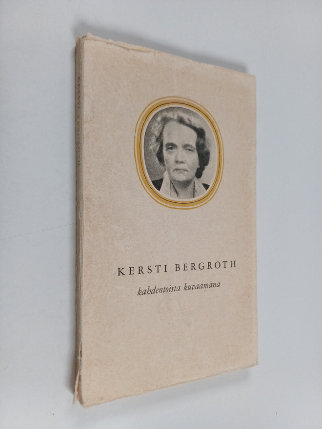 Kersti Bergroth : Kersti Bergroth kahdentoista kirjoittaj...