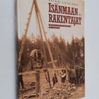 Isänmaan rakentajat : rakennusmestarit kertovat - pikkukuva 1