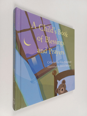 Eliza Blanchard : A Child's Book of Blessings and Prayers