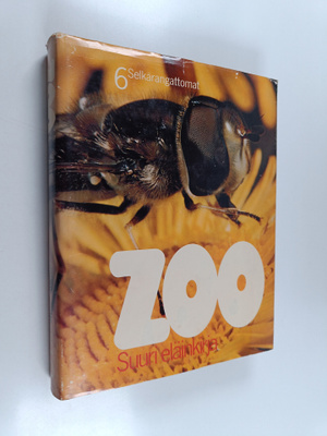 Seppo Lahti : Zoo suuri eläinkirja 6 : Selkärangattomat