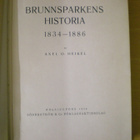 Axel O. Heikel: Brunnsparkens historia 1834-1886 - pikkukuva 3