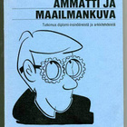 Ammatti ja maailmankuva: Tutkimus diplomi-insinööreistä ja a - pikkukuva 1