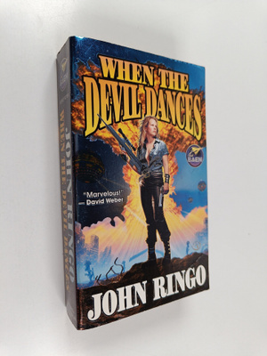 John Ringo : When the Devil Dances