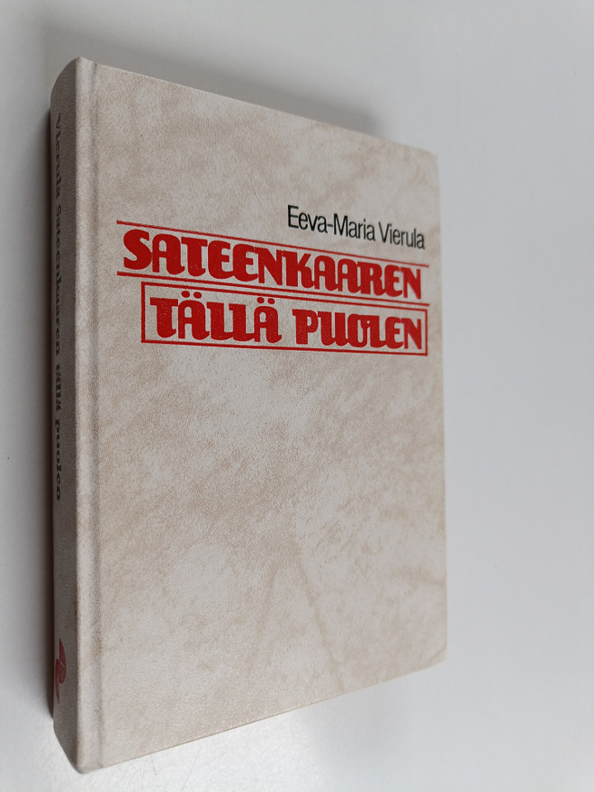 Eeva-Maria Vierula : Sateenkaaren tällä puolen