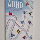 ADHD : diagnosointi, hoito ja hyvä arki - pikkukuva 1