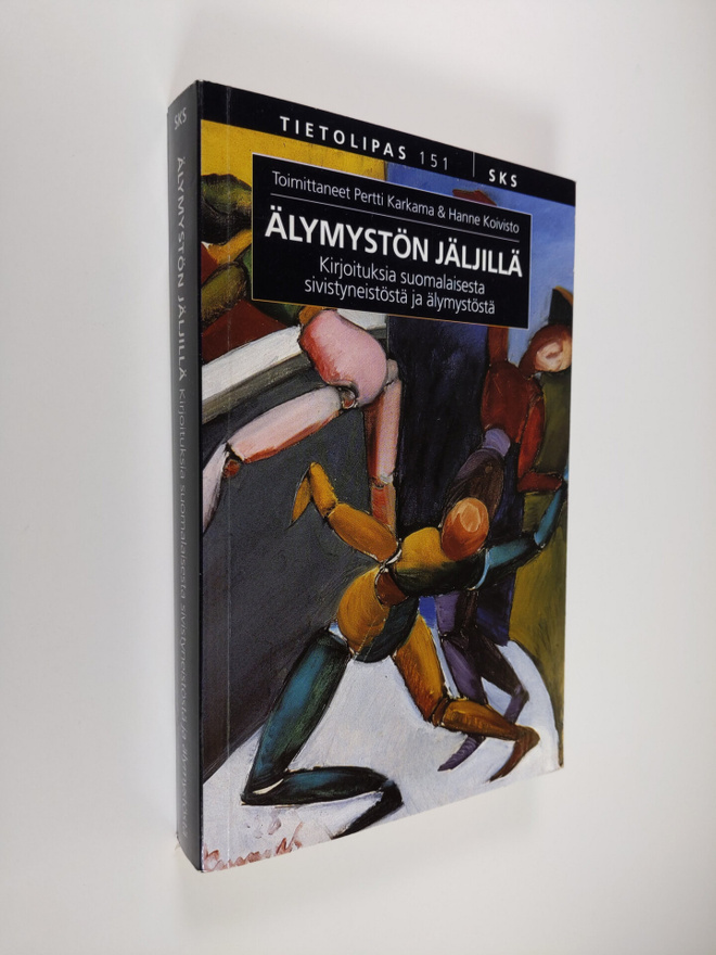 Pertti ym. (toim.) Karkama : Älymystön jäljillä : kirjoit...